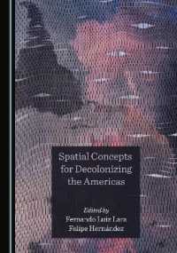 Spatial Concepts for Decolonizing the Americas