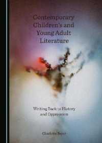 Contemporary Children's and Young Adult Literature : Writing Back to History and Oppression