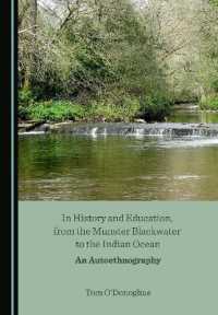 In History and Education, from the Munster Blackwater to the Indian Ocean : An Autoethnography