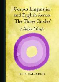 Corpus Linguistics and English Across 'The Three Circles' : A Student's Guide