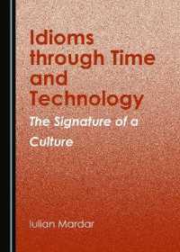 Idioms through Time and Technology : The Signature of a Culture