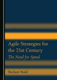 Agile Strategies for the 21st Century : The Need for Speed