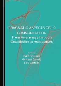 Pragmatic Aspects of L2 Communication : From Awareness through Description to Assessment
