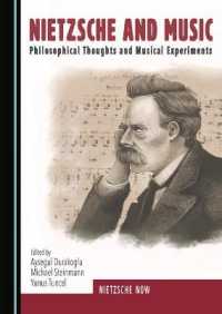 Nietzsche and Music : Philosophical Thoughts and Musical Experiments (Nietzsche Now)
