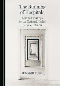 The Running of Hospitals : Selected Writings on the National Health Service, 1965-85