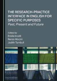 The Research-Practice Interface in English for Specific Purposes : Past, Present and Future