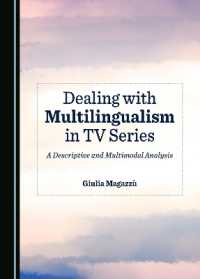 Dealing with Multilingualism in TV Series : A Descriptive and Multimodal Analysis