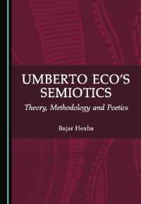 Umberto Eco's Semiotics : Theory, Methodology and Poetics