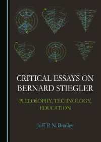 Critical Essays on Bernard Stiegler : Philosophy, Technology, Education