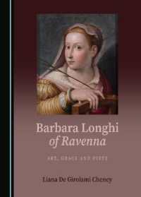 Barbara Longhi of Ravenna : Art, Grace and Piety