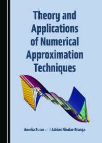 Theory and Applications of Numerical Approximation Techniques