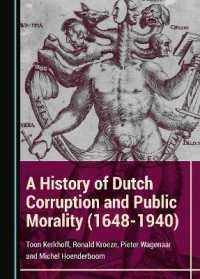 A History of Dutch Corruption and Public Morality (1648-1940)