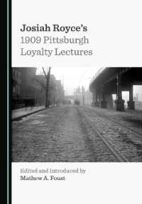 Josiah Royce's 1909 Pittsburgh Loyalty Lectures