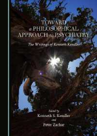 Toward a Philosophical Approach to Psychiatry : The Writings of Kenneth Kendler