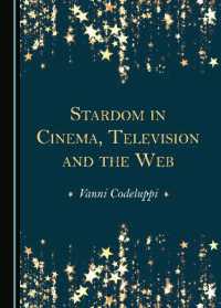 Stardom in Cinema, Television and the Web