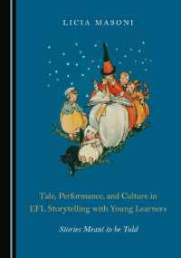 Tale, Performance, and Culture in EFL Storytelling with Young Learners : Stories Meant to be Told