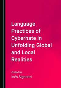 Language Practices of Cyberhate in Unfolding Global and Local Realities