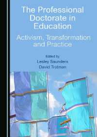 The Professional Doctorate in Education : Activism, Transformation and Practice