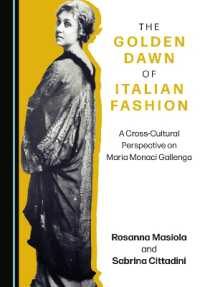 The Golden Dawn of Italian Fashion : A Cross-Cultural Perspective on Maria Monaci Gallenga