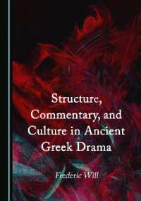 Structure, Commentary, and Culture in Ancient Greek Drama