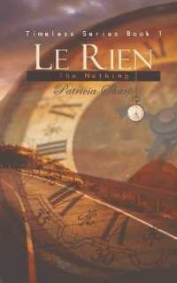 Le Rien - the Nothing : Timeless Series Book 1