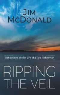 Ripping the Veil : Reflections on the Life of a Rod Fisherman