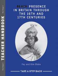 Black Presence in Britain through the 16th and 17th Centuries - Teacher Handbook : Take a Step Back series