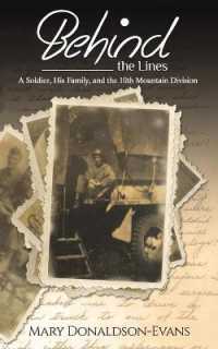 Behind the Lines : A Soldier, His Family, and the 10th Mountain Division