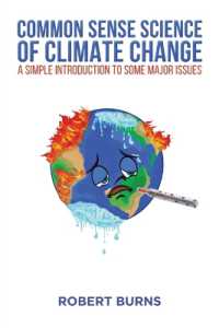 Common Sense Science of Climate Change : A simple introduction to some major issues