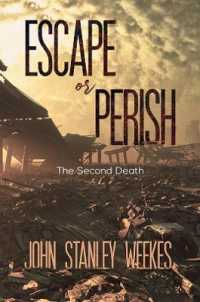 Escape or Perish : The Second Death