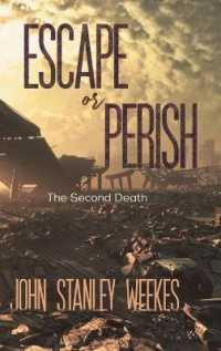 Escape or Perish : The Second Death