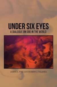 Under Six Eyes : A Dialogue on God in the World