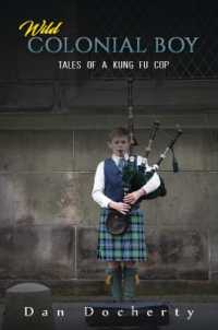 Wild Colonial Boy : Tales of a Kung Fu Cop