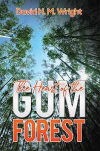 The Heart of the Gum Forest