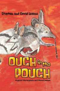 Ouch in the Pouch : Musical Marsupials and Monotremes