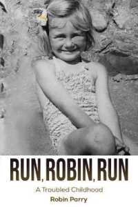 Run, Robin, Run : A Troubled Childhood