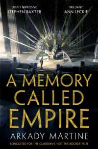 アーカディ・マーティーン『帝国という名の記憶』（原書）<br>A Memory Called Empire : Winner of the Hugo Award for Best Novel (Teixcalaan)