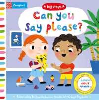 Can You Say Please? : Learning about Manners (Campbell Big Steps) （Board Book）