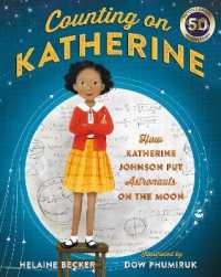 Counting on Katherine : How Katherine Johnson Put Astronauts on the Moon -- Hardback