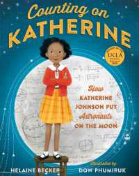 ヘレーン・ベッカー ／ダウ・プミラク『わたしにまかせて！アポロ１３号をすくった数学者キャサリン・ジョンソン』（原書）<br>Counting on Katherine : How Katherine Johnson Put Astronauts on the Moon