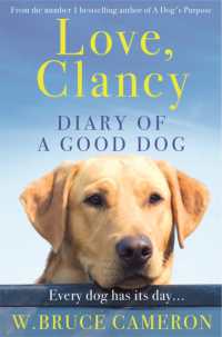 Love, Clancy : Diary of a Good Dog -- Paperback / softback