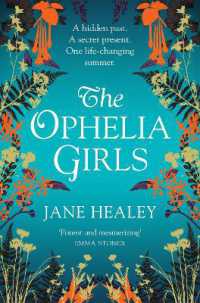 The Ophelia Girls : An Immersive, Intoxicating Read