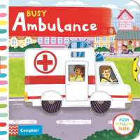 Busy Ambulance (Campbell Busy Books) （Board Book）