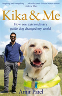 Kika & Me : How One Guide Dog Changed My Life -- Paperback (English Language Edition)