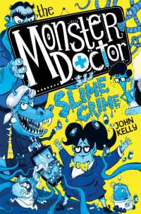 The Monster Doctor: Slime Crime (Monster Doctor)