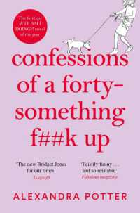 Confessions of a Forty-Something F**k Up : The Funniest WTF AM I DOING? Novel of the Year (Confessions)