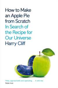 『物質は何からできているのか：アップルパイのレシピから素粒子を考えてみた』（原書）<br>How to Make an Apple Pie from Scratch : In Search of the Recipe for Our Universe