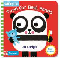 Time for Bed， Panda : First Bedtime Words (The Googlies)