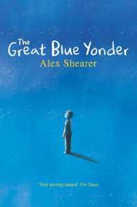 アレックス・シアラ－著『青空のむこう』（原書）<br>The Great Blue Yonder