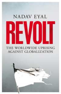 Revolt : The Worldwide Uprising against Globalization